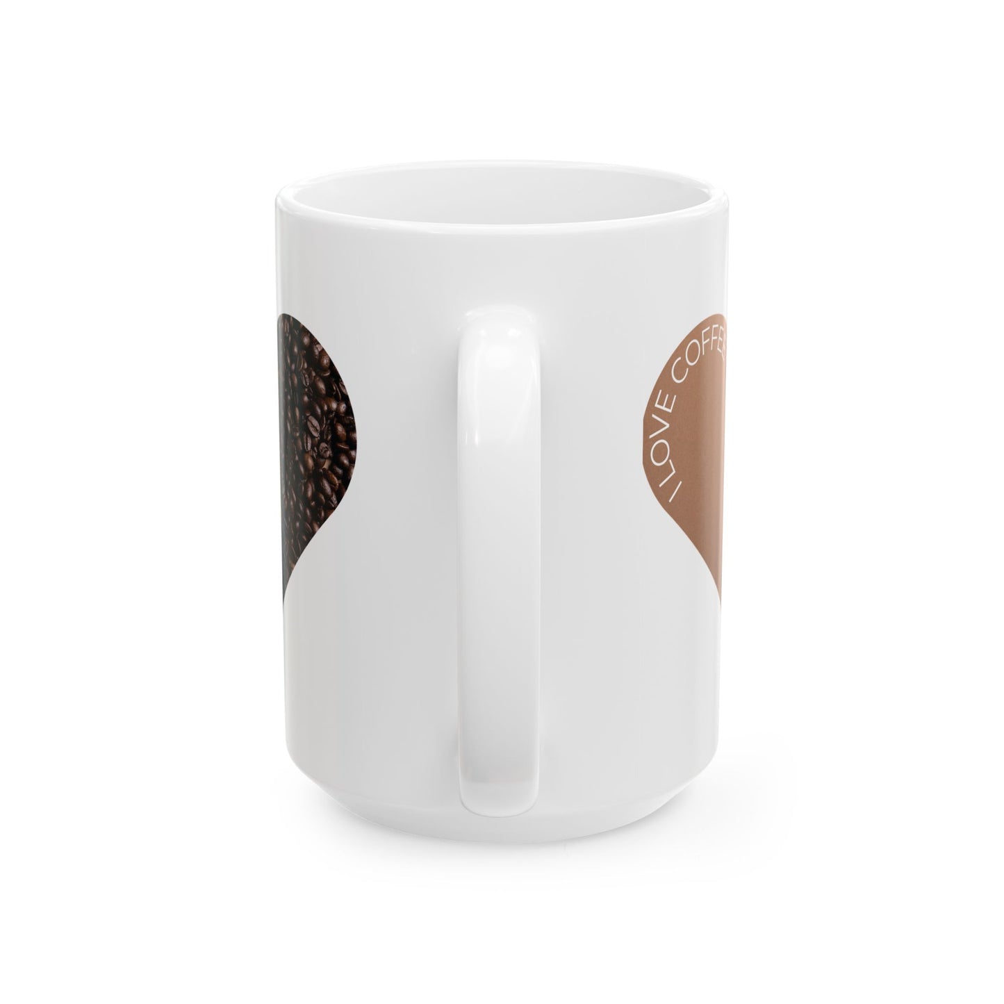 I Love Coffee Ceramic Mug, (11oz, 15oz)